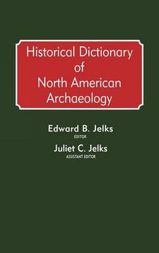 Cover image for Historical Dictionary of North American Archaeology