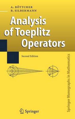 Analysis of Toeplitz Operators