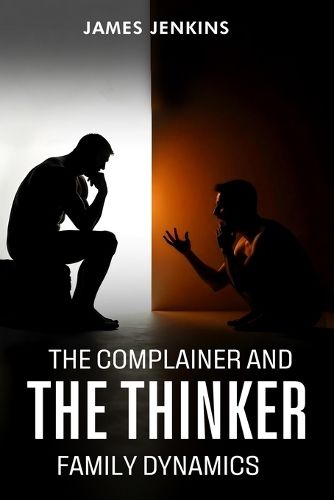 Cover image for The Complainer And The Thinker