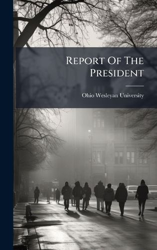 Cover image for Report Of The President