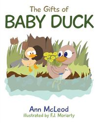 Cover image for The Gifts of Baby Duck