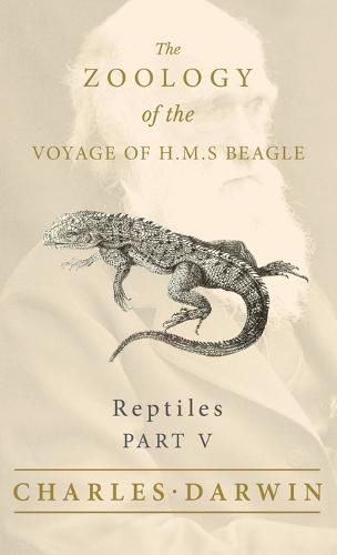 Cover image for Reptiles - Part V - The Zoology of the Voyage of H.M.S Beagle