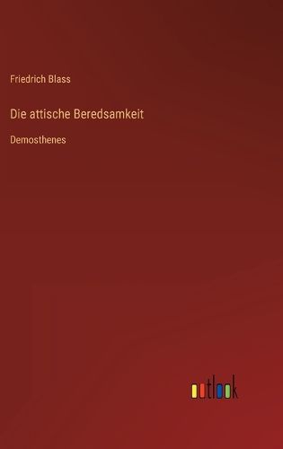 Cover image for Die attische Beredsamkeit