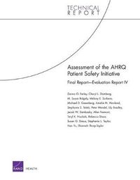 Cover image for Assessment of the National Patient Safety Initiative: Focus on Implementation and Dissemination - Final Report - Evaluation Report IV