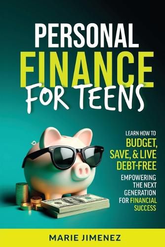 Cover image for Personal Finance For Teens