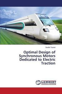 Cover image for Optimal Design of Synchronous Motors Dedicated to Electric Traction