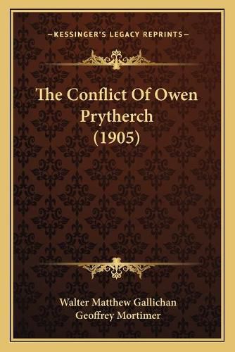 The Conflict of Owen Prytherch (1905)