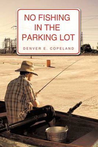 Cover image for No Fishing in the Parking Lot
