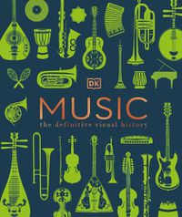 Cover image for Music: The Definitive Visual History