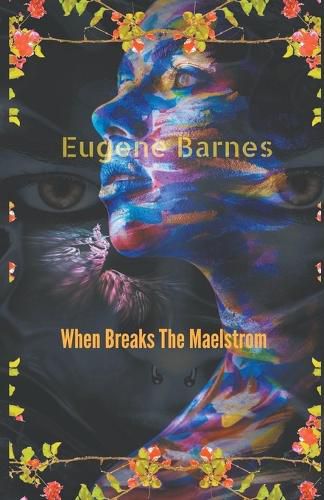 Cover image for When Breaks The Maelstrom