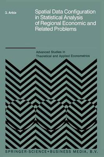 Cover image for Spatial Data Configuration in Statistical Analysis of Regional Economic and Related Problems