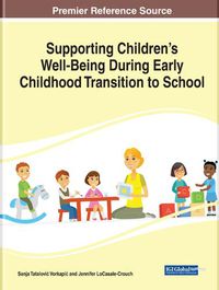 Cover image for Supporting Children's Well-Being During Early Childhood Transition to School