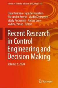 Cover image for Recent Research in Control Engineering and Decision Making: Volume 2, 2020