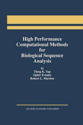 Cover image for High Performance Computational Methods for Biological Sequence Analysis