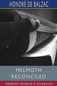 Cover image for Melmoth Reconciled (Esprios Classics)