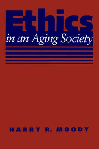 Cover image for Ethics in an Aging Society