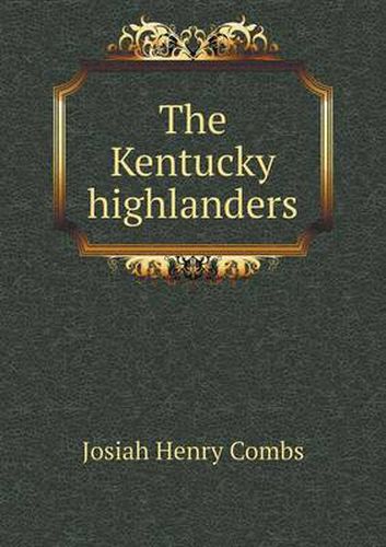 Cover image for The Kentucky highlanders