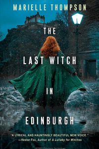 Cover image for The Last Witch in Edinburgh