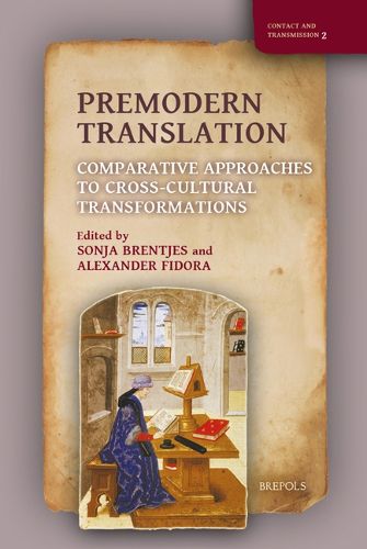 Cover image for Premodern Translation: Comparative Approaches to Cross-Cultural Transformations