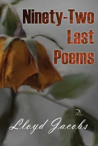 Cover image for Ninety-Two Last Poems