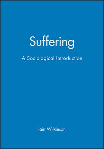 Cover image for Suffering: A Sociological Introduction
