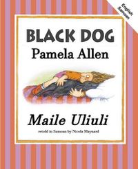 Cover image for Black Dog: English and Samoan
