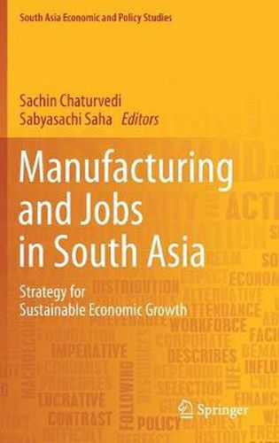 Cover image for Manufacturing and Jobs in South Asia: Strategy for Sustainable Economic Growth