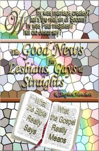 Cover image for The Good News for Lesbians, Gays & Straights