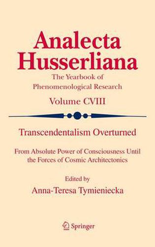 Cover image for Transcendentalism Overturned: From Absolute Power of Consciousness Until the Forces of Cosmic Architectonics