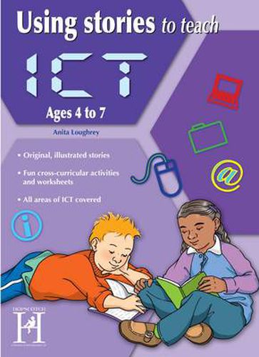 Using Stories to Teach ICT Ages 6-7