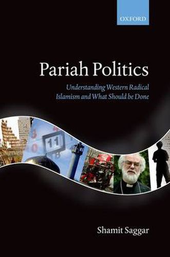 Cover image for Pariah Politics: Understanding Western Radical Islamism and What Should be Done