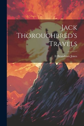 Cover image for Jack Thoroughbred's Travels