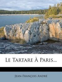 Cover image for Le Tartare Paris...