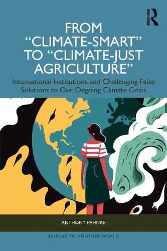 Cover image for From "Climate-Smart" to "Climate-Just Agriculture"