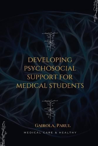 Cover image for Developing psychosocial support for medical students