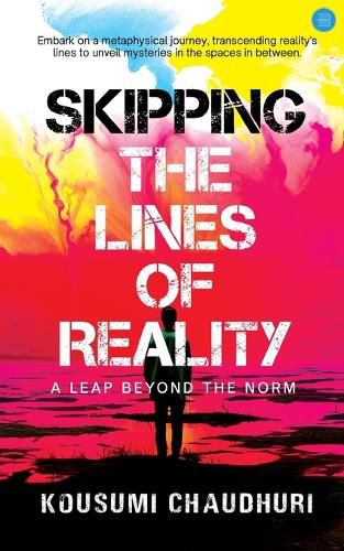 Cover image for Skipping the Lines of Reality