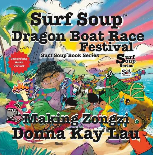 Cover image for Surf Soup Dragon Boat Race Festival