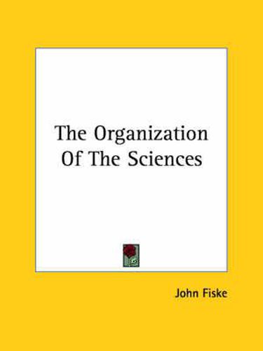 Cover image for The Organization of the Sciences