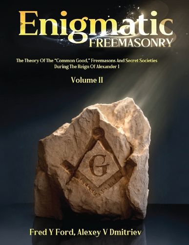 Cover image for Enigmatic FREEMASONRY - Volume II