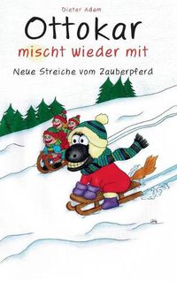 Cover image for Ottokar mischt wieder mit: Neue Streiche vom Zauberpferd