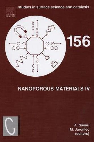 Cover image for Nanoporous Materials IV: Proceedings of the 4th International Symposium on Nanoporous Materials, Niagara Falls, Ontario, Canada June 7-10, 2005