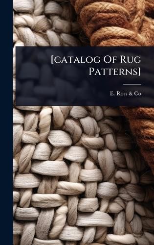 Cover image for [catalog Of Rug Patterns]