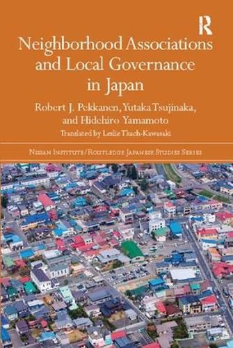 Cover image for Neighborhood Associations and Local Governance in Japan