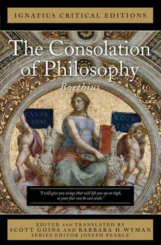 Cover image for The Consolation of Philosophy: Ignatius Critical Editions