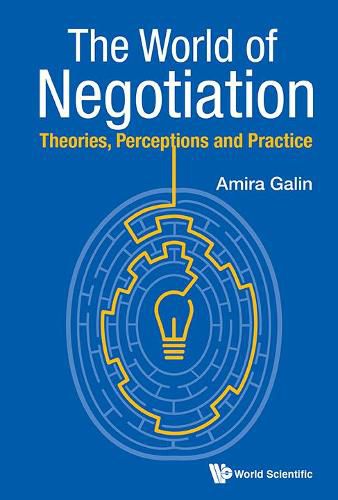 Cover image for World Of Negotiation, The: Theories, Perceptions And Practice