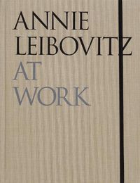 Cover image for Annie Leibovitz At Work