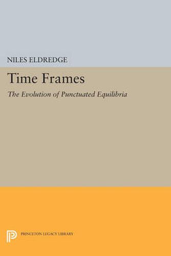 Cover image for Time Frames: The Evolution of Punctuated Equilibria