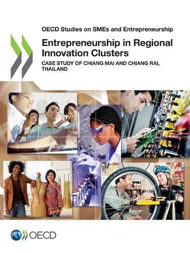 Cover image for Entrepreneurship in regional innovation clusters: case study of Chiang Mai and Chiang Rai, Thailand