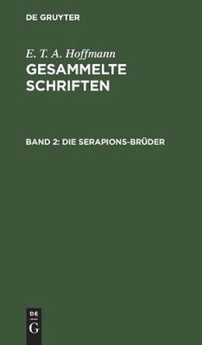 Cover image for Die Serapions-Bruder: Gesammelte Erzahlungen Und Mahrchen