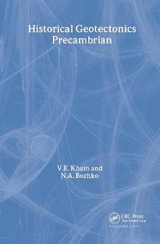 Cover image for Historical Geotectonics - Precambrian: Russian Translations Series 116